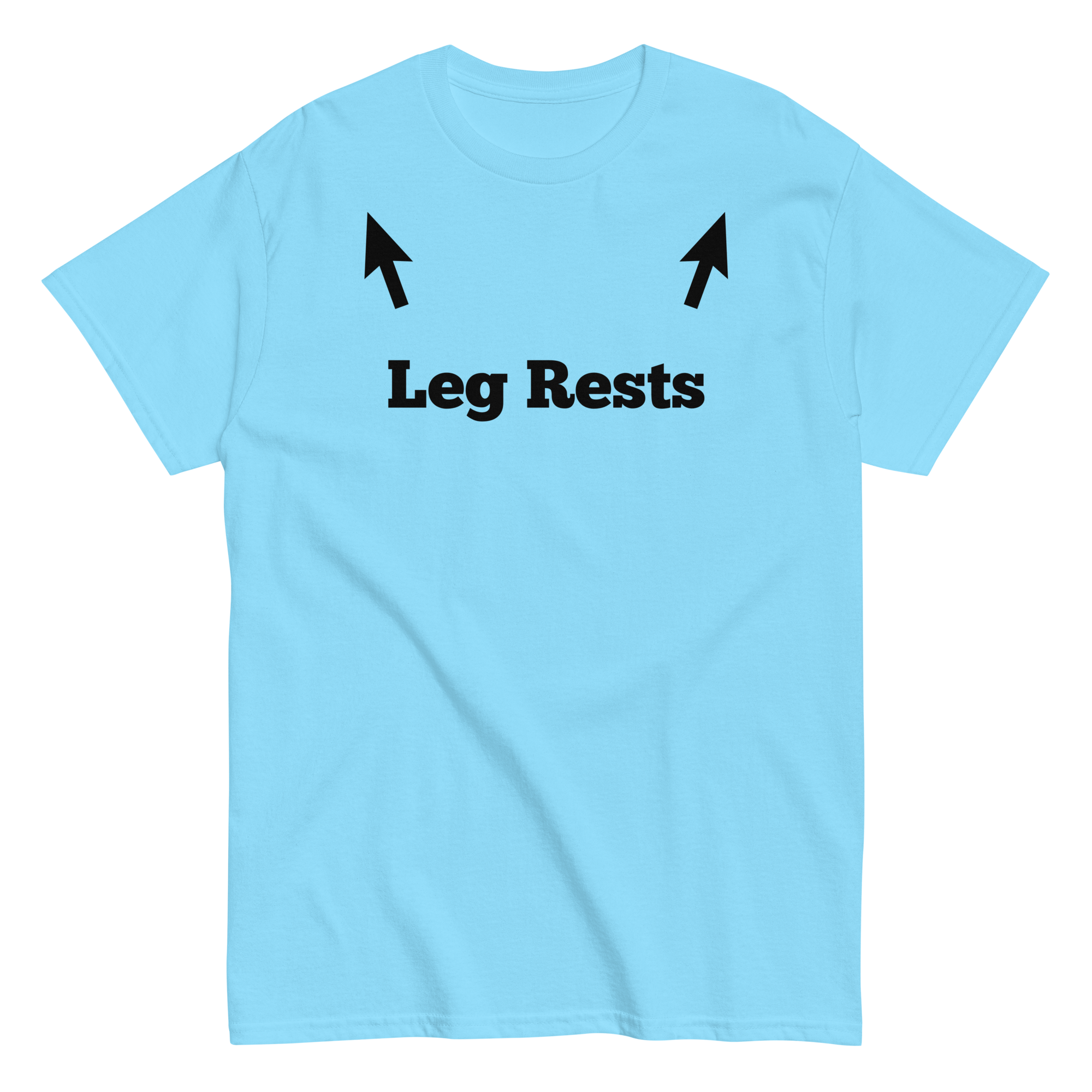 Leg Rests Funny Dirty Humor Tee