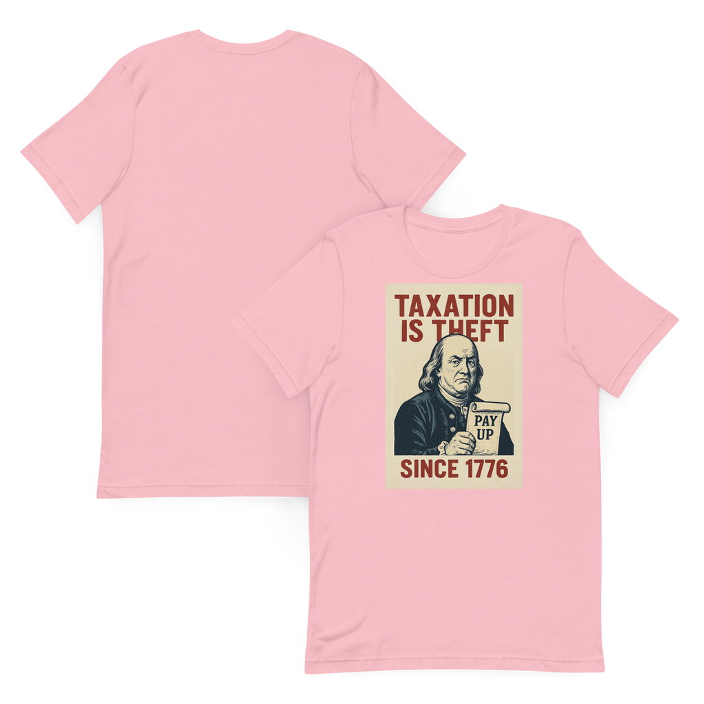 Taxation is Theft Graphic Tee